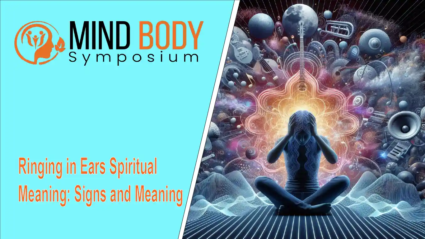 Ringing in Ears Spiritual Meaning Signs and Meaning MindBodySymposium